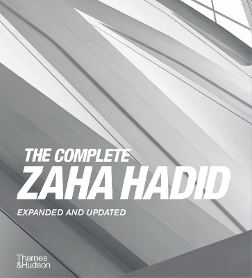 The Complete Zaha Hadid