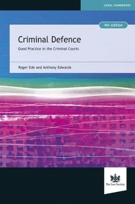 Criminal Defence - Roger Ede, Anthony Edwards