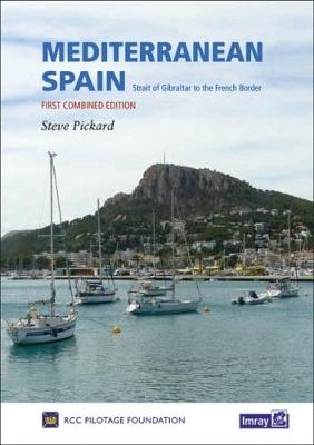 Mediterranean Spain - Steve Royal Cruising Club Pilotage Foundation