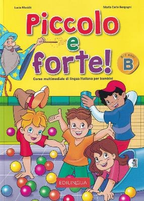 Piccolo e forte! B + online audio