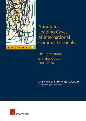 Annotated Leading Cases of International Criminal Tribunals - volume 50 - 