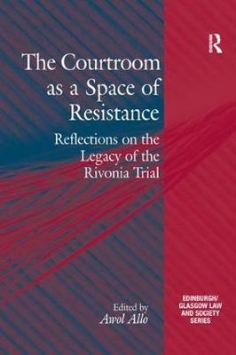 The Courtroom as a Space of Resistance - Awol Allo