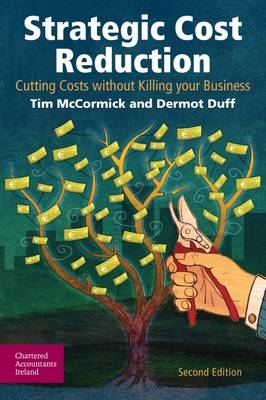 Strategic Cost Reduction - Tim McCormick, Dermot Duff