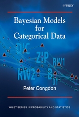 Bayesian Models for Categorical Data -  Peter Congdon