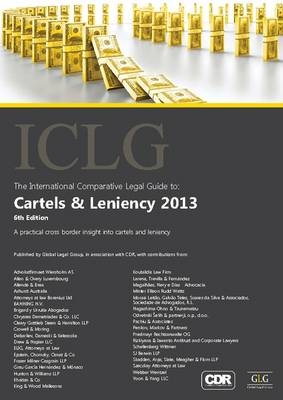 The International Comparative Legal Guide to: Cartels & Leniency - Simon Holmes, Philipp Girardet