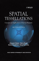 Spatial Tessellations -  Barry Boots,  Sung Nok Chiu,  Atsuyuki Okabe,  Kokichi Sugihara