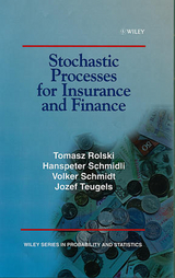 Stochastic Processes for Insurance and Finance - Tomasz Rolski, Hanspeter Schmidli, Volker Schmidt, Jozef L. Teugels