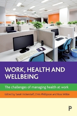 Work, Health and Wellbeing - 