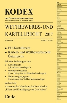 KODEX Wettbewerbs- und Kartellrecht 2017 - Norbert Gugerbauer