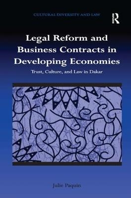 Legal Reform and Business Contracts in Developing Economies - Julie Paquin