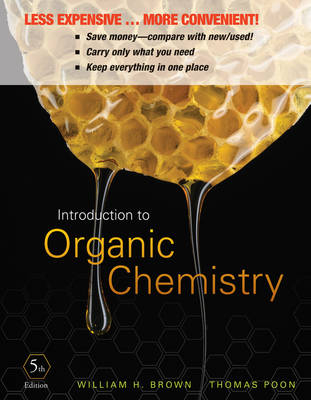 Introduction to Organic Chemistry, Binder Ready Version - William H. Brown, Thomas Poon