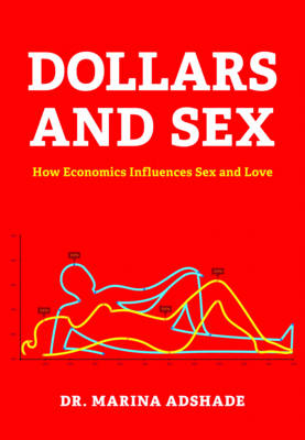 Dollars and Sex - Marina Adshade