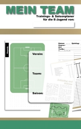 MEIN TEAM | Trainings- & Saisonplaner für die E-Jugend - York P. Herpers