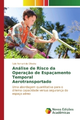 Análise de Risco da Operação de Espaçamento Temporal Aerotransportado - Ítalo Romani De Oliveira