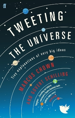 Tweeting the Universe - Govert Schilling, Marcus Chown