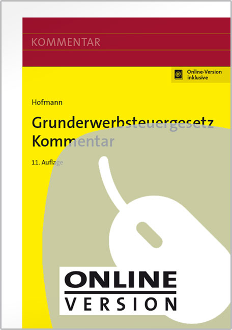 Grunderwerbsteuergesetz Kommentar - Ruth Hofmann, Gerda Hofmann