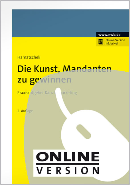 Die Kunst, Mandanten zu gewinnen - Angela Hamatschek