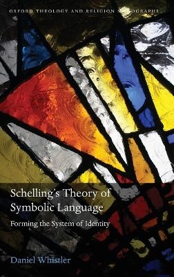 Schelling's Theory of Symbolic Language - Daniel Whistler