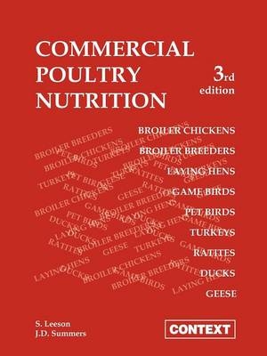 Commercial Poultry Nutrition - S Leeson, J D Summers