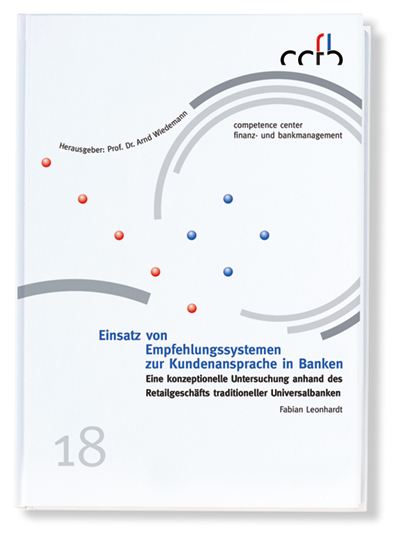 Einsatz von Empfehlungssystemen zur Kundenansprache in Banken - Fabian Leonhardt