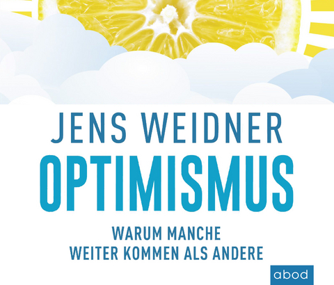 Optimismus - Jens Weidner