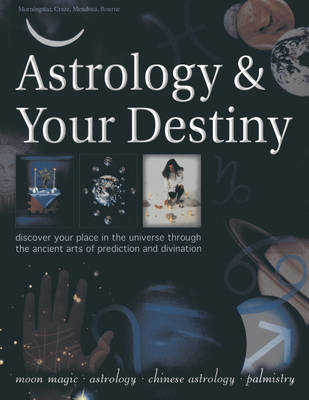 Astrology & Your Destiny - Sally Morningstar