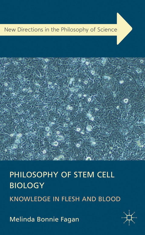 Philosophy of Stem Cell Biology - M. Fagan