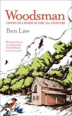 Woodsman - Ben Law