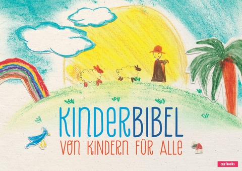 Kinderbibel - Andreas Eßlinger, Kinder Kinder