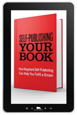 Self-Publishing Your Book -  Kingsford Self-Publishing