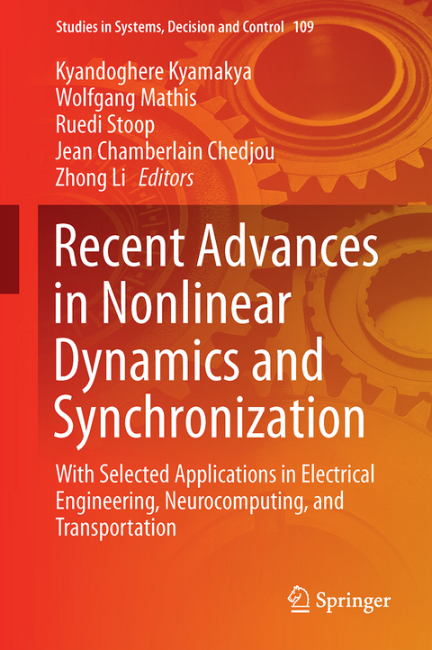 Recent Advances in Nonlinear Dynamics and Synchronization - 