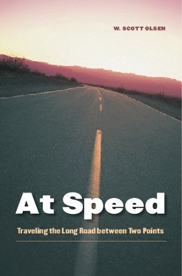 At Speed - W. Scott Olsen