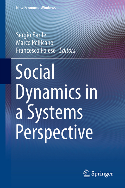 Social Dynamics in a Systems Perspective - 