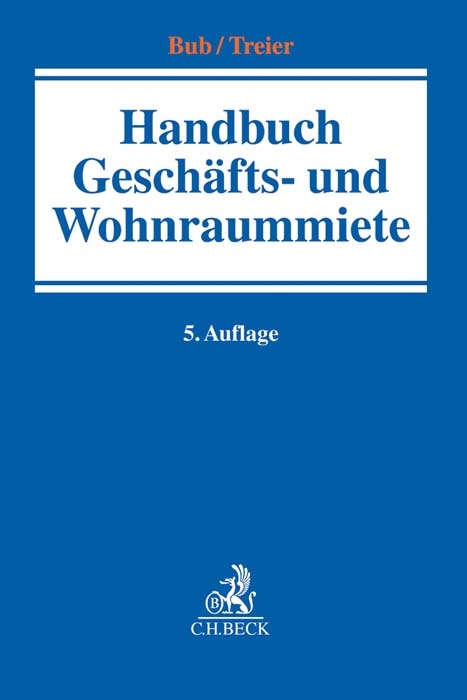 Handbuch Geschäfts- und Wohnraummiete - 