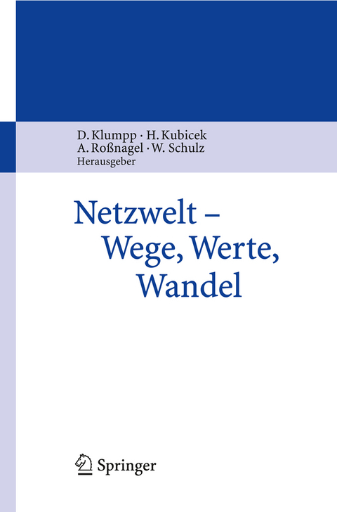 Netzwelt - Wege, Werte, Wandel - 