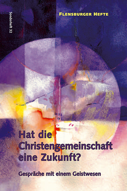 Hat die Christengemeinschaft eine Zukunft? - Wolfgang Weirauch