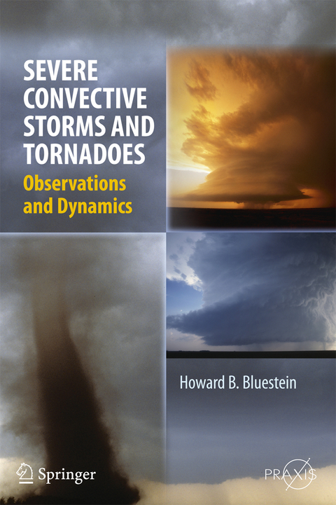 Severe Convective Storms and Tornadoes - Howard B. Bluestein