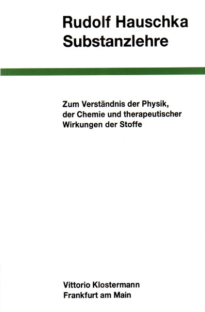 Substanzlehre - Rudolf Hauschka