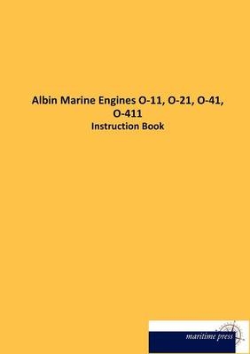 Albin Marine Engines O-11, O-21, O-41, O-411 -  N. N.