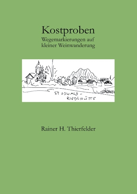 Kostproben - Rainer H. Thierfelder