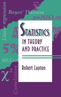 Statistics in Theory and Practice - Robert Lupton