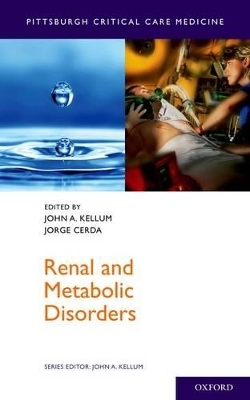 Renal and Metabolic Disorders - John A. Kellum, Jorge Cerda