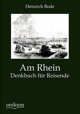 Am Rhein - Heinrich Bode