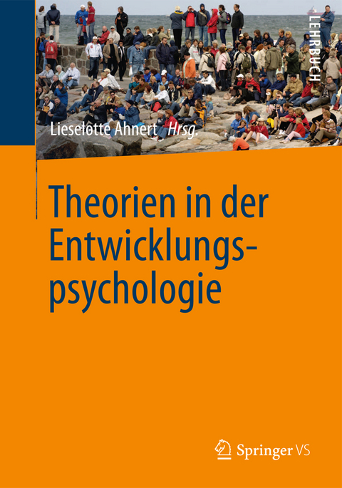 Theorien in der Entwicklungspsychologie - 