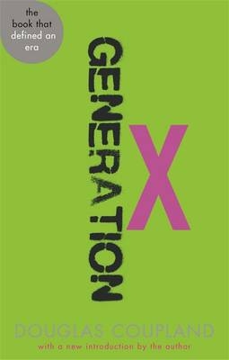 Generation X - Douglas Coupland