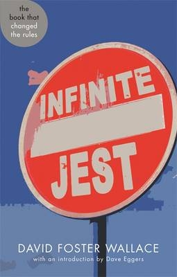 Infinite Jest - David Foster Wallace