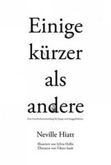 Einige Kürzer Als Andere - Neville Hiatt