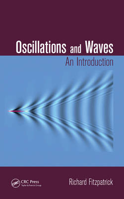 Oscillations and Waves - Richard Fitzpatrick