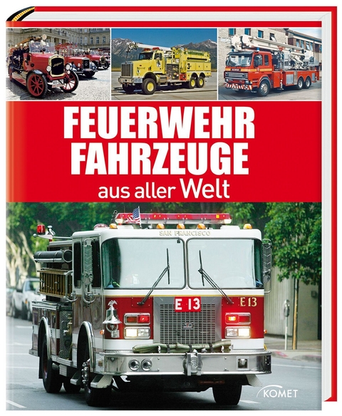 Feuerwehrfahrzeuge aus aller Welt - Udo Paulitz