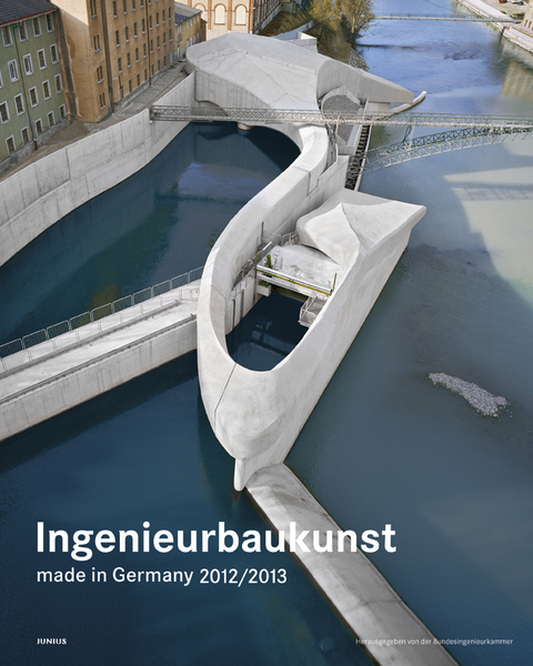 Ingenieurbaukunst - made in Germany 2012/2013 - 